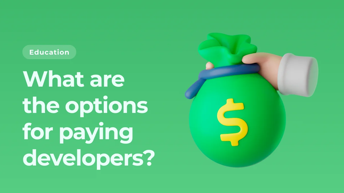 How to Pay Developers Effectively: Choosing the Right Model | dev.family